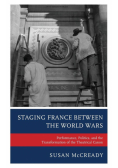 Staging France between the World Wars