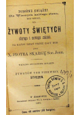 Żywoty Świętych starego i nowego zakonu Tom I 1881 r.