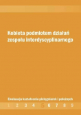 Kobieta podmiotem działań zespołu interdyscyplinarnego