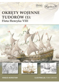 Okręty wojenne Tudorów (1) Flota Henryka VIII