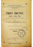 Żywoty Świętych starego i nowego zakonu na każdy dzień przez cały rok Tom III Marzec 1881 r.