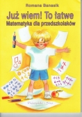 Już wiem To łatwe Matematyka dla przedszkolaków