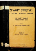 Żywoty Świętych Starego i Nowego Zakonu Tom 1 1933 r