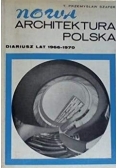 Nowa Architektura Polska Diariusz Lat 1966-1970