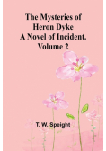 The Mysteries of Heron Dyke