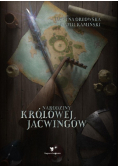 Narodziny Królowej Jaćwingów