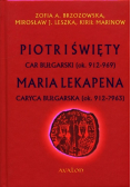 Piotr I Święty car bułgarski ok. 912-969