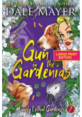 Gun in the Gardenias