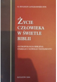 Życie człowieka w świetle biblii