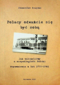 Polacy odważcie się być sobą