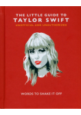 The Little Guide to Taylor Swift