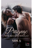 Pragnąc niemożliwego Sidła
