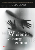Land Julia - W cieniu własnego cienia