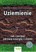 Jak czerpać zdrową energię z ziemi. Uziemienie