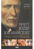 Święty Józef Kalasancjusz Twórca szkoły powszechnej