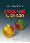 Zrozumieć bliźniego