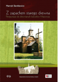 Z zapachem starego drewna