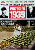 Wielki Leksykon Uzbrojenia Wrzesień 1939 Tom 183 Kapelani katoliccy