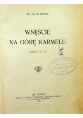 Wnijście na górę Karmelu 1927 r.