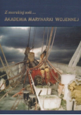 Z morskiej soli akademia marynarki wojennej