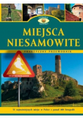 Miejsca niesamowite Praktyczny przewodnik