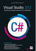 Visual Studio 2013 Podręcznik programowania w C # z zadaniami