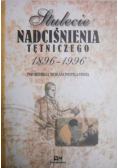 Stulecie nadciśnienia tętniczego 1896 1996
