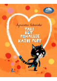 Taki kot pomaluje każdy płot