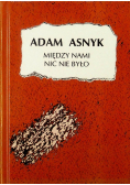 Między Nami Nic Nie Było