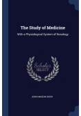 The Study of Medicine