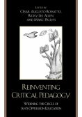 Reinventing Critical Pedagogy