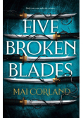 Five Broken Blades