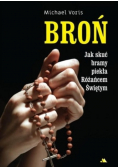 Broń Jak skuć bramy piekła Różańcem Świętym