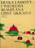 Eryka Lassoty i Wilhelma Beauplana opisy Ukrainy