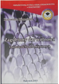 Zagubiony dar wolności. Osobowości ludzi uwięzionych