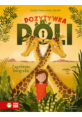 Pozytywka Poli Tom 1 Zagubiona fotografia