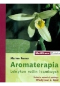 Aromaterapia leksykon roślin leczniczych