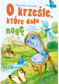 O krześle, które dało nogę i inne opowiadania