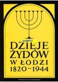 Dzieje Żydów w Łodzi, 1820-1944