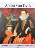 Wielka kolekcja sławnych malarzy Tom 7  Anton van Dyck