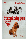 Strzeż się psa