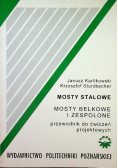Mosty stalowe Mosty belkowe i zespolone