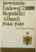 Powstanie Ludowej Republiki Albanii 1944-1949