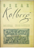 Kolberg Dzieła wszystkie Łęczyckie Reprint z 1889 r.