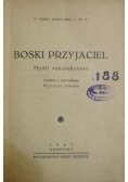 Boski Przyjaciel  1947 r.