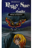 Peggy Sue i duchy Motyl przepaści