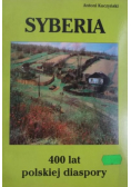Syberia. 400 lat polskiej diaspory