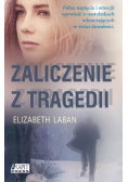 Zaliczenie z tragedii
