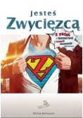 Jesteś zwyciezcą