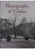 Photography of Vilnius 1858 - 1915